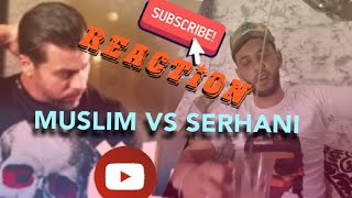 muslim vs ayman serhani (reaction)
