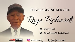 Thanksgiving Service for Roye Richards  Jan 17, 2026 (Updated)