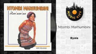 Ntombi Marhumbini - Byala | Official Audio