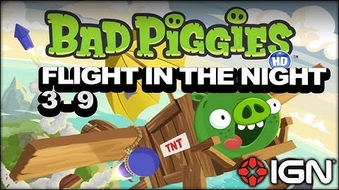 Bad Piggies: Flight in the Night Level 3-9 3-Star Walkthrough