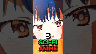 5 SCI-FI Anime