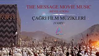 Çağrı (The Message) Orkestral Film Müzikleri - Vahiy