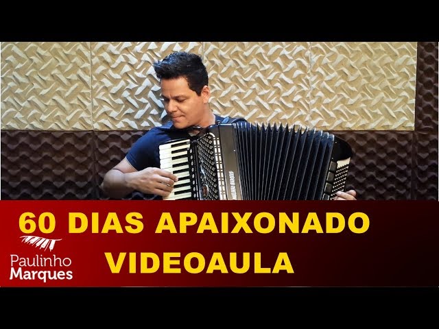 0 Dias Apaixonado para acordeon - 60 Dias Apaixonado - Cantosul