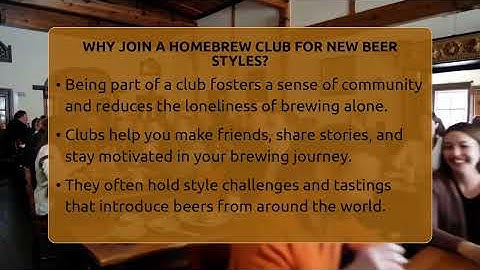 Why Join A Homebrew Club For New Beer Styles? - The Pint Guy