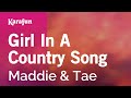Karaoke Girl In A Country Song - Maddie & Tae *