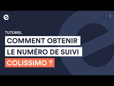 Comment obtenir l'url de suivi de Colissimo ?  | Tutoriels e-monsite