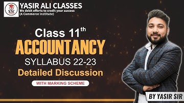 Class 11 Accountancy 2022-23 | Complete Syllabus Discussion | CBSE Session 2022-23 | Class 11