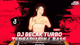 DJ BECAK TURBO TERBARU FULL BASS SOUND VIRAL TIKTOK 2026
