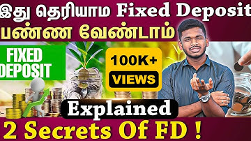 2 Secrets of FD | What is Fixed deposit ? | Et tamil | Explained |
