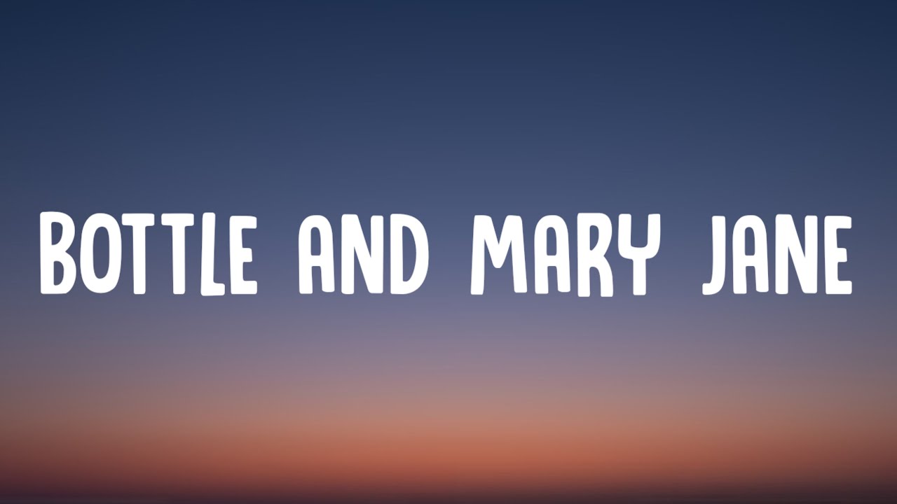 Jelly Roll - Bottle And Mary Jane (Lyrics) Jelly Roll - Bottle And Mary Jane (Lyrics)