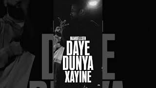 DAYE DUNYA XAYİNE !! #manuellsen #release  #rap#deutschrap  #music