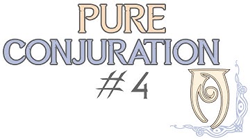SKYRIM: Pure Conjuration Build | Single Skill Series | #4