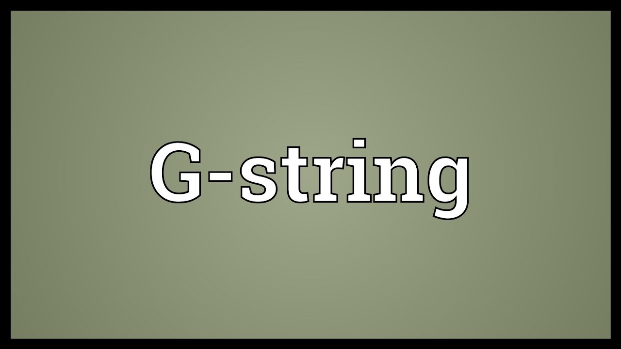 G-string Meaning - YouTube