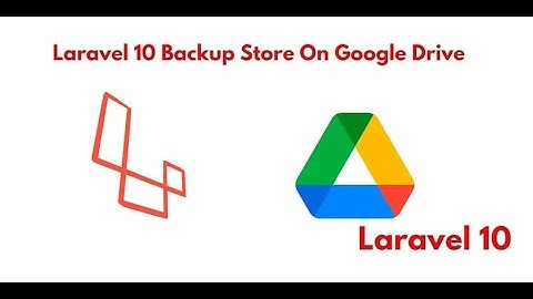 Laravel 10 store backup on google drive
