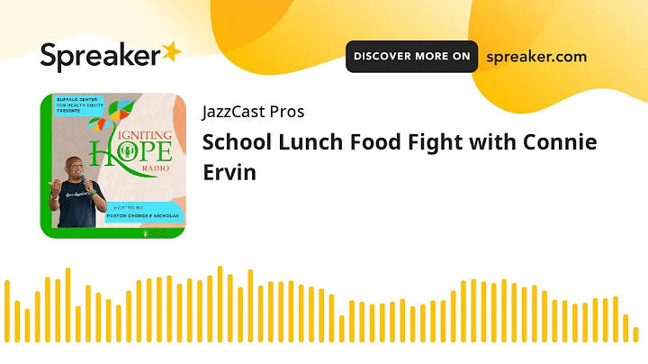 School Lunch Food Fight with Connie Ervin