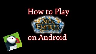 How to Play Stick Empires on Android screenshot 5