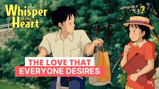 Whisper Of The Heart(1995) - The Love That Everyone Desires!