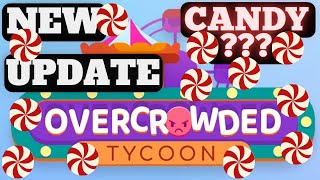 How to Get Candy | New Update | Features and Rides/Attractions in Overcrowded Tycoon screenshot 1