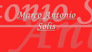 Marco Antonio Solis ❣️ si no te hubieras ido
