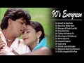 Top 10 Songs Evergreen Romantic Songs Collection   90&#39;s Unforgettable Golden Hits   HINDI Love SONG