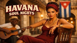 Havana Caf Nights  Son Cubano Chacha U0026 Latin Jazz  Buena Vista Classics  Tropical Cuban Lounge