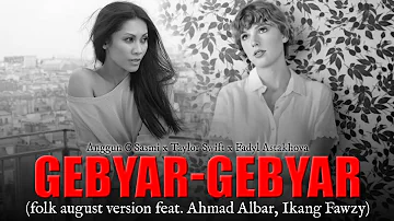 Anggun, Ahmad Albar, Ikang Fawzy - Gebyar-Gebyar (folk august version - Mashup Remix)