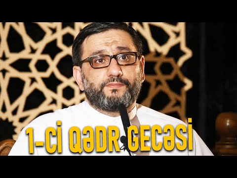 Hacı Şahin - 1-ci Qədr gecəsi