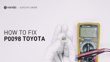 How to Fix TOYOTA P0098 Engine Code in 3 Minutes [2 DIY Methods / Only $7.57]