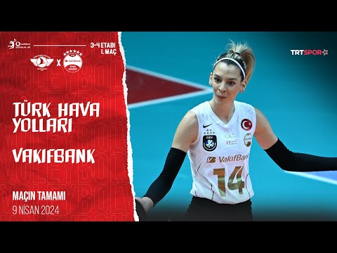 Maçın Tamamı | Türk Hava Yolları - VakıfBank \