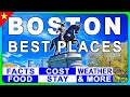 10 Best Places to Visit in Boston | You can&#39;t miss them!