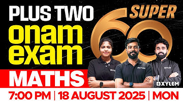 Plus Two Onam Exam Mathematics | SUPER 60 | Xylem Plus Two