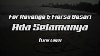 for Revenge & Fiersa Besari - Ada Selamanya (Lirik Lagu)