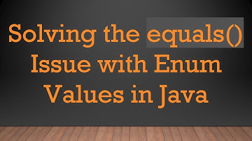 Solving the equals() Issue with Enum Values in Java