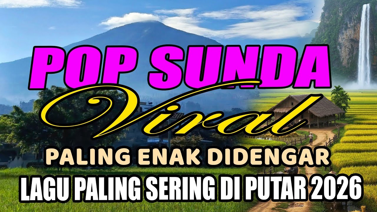 POP SUNDA VIRAL LAWAS SERING DIPUTAR SAMPAI HABIS 2026