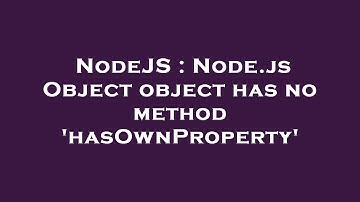NodeJS : Node.js Object object has no method 