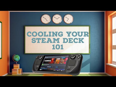 How to Cool your Steam Deck 101