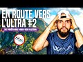 Je prepare mon premier ultra en route vers lultra 2