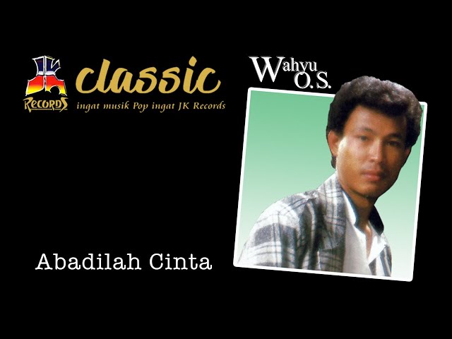 Wahyu O.S. - Abadilah Cinta (Official Music Video) class=