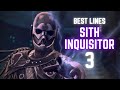 Sith inquisitor 3 best lines and funny moments  star wars the old republic