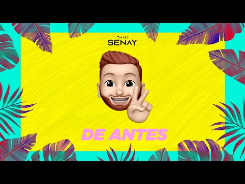 Dani Senay - De Antes (Lyric Video)