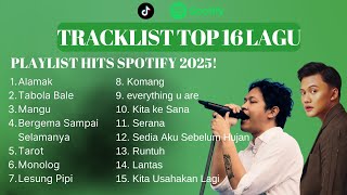 Download Lagu Top Hits Spotify 2025 | Alamak, Mangu, Lesung Pipi, Monolog | Kumpulan Lagu Santai 2025 Hits Spotify MP3 Download Lagu Top Hits Spotify 2025 | Alamak, Mangu, Lesung Pipi, Monolog | Kumpulan Lagu Santai 2025 Hits Spotify MP3