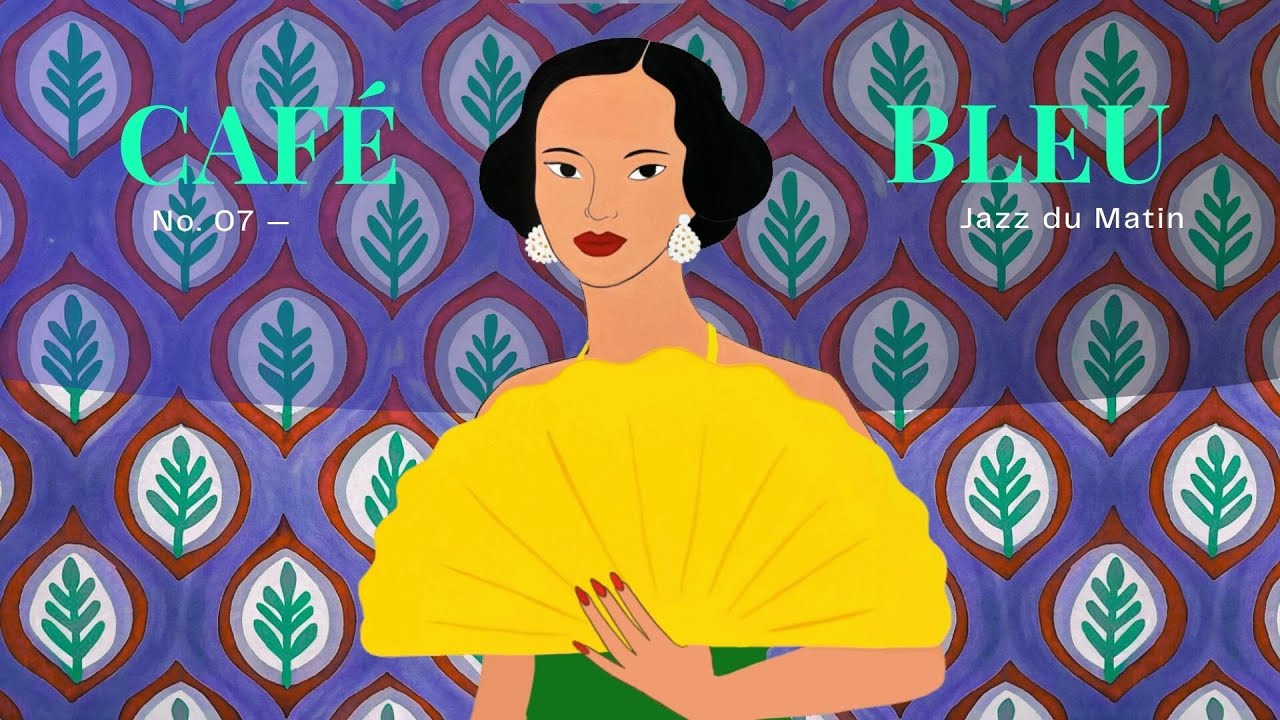 Café Bleu | Morning Jazz Lofi for a Peaceful Start Café Bleu | Morning Jazz Lofi for a Peaceful Start