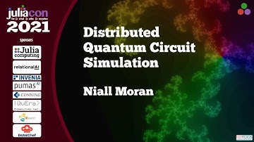 Distributed Quantum Circuit Simulation | Niall Moran | JuliaCon2021