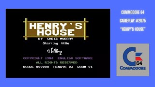 Henry's House (Commodore 64 / Gameplay #2075)