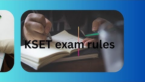 KSET exam rules , watch video before you go to exam #kset2025