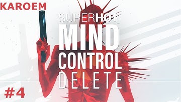 Super Hot: Mind Control Delete #4 Gameplay (No Commentary)