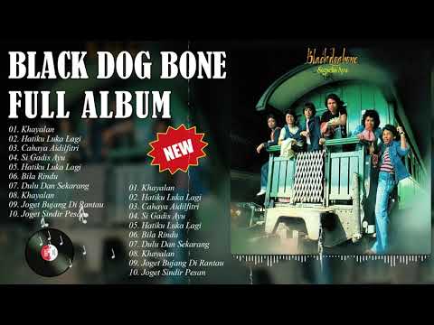 Black Dog Bone Full Album   Kompilasi Kerkini