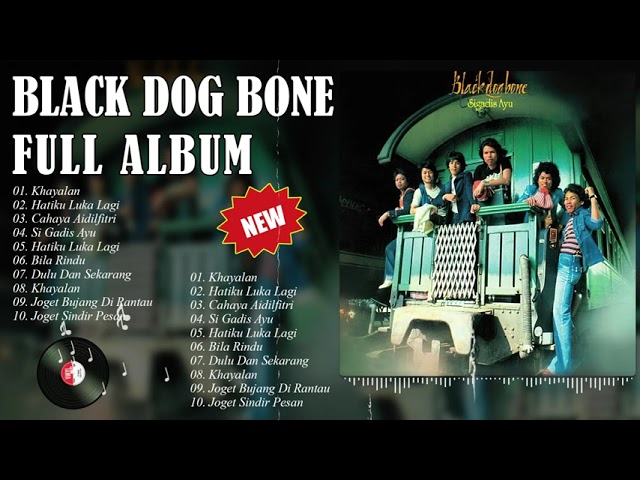 Black Dog Bone Full Album - Kompilasi Kerkini class=