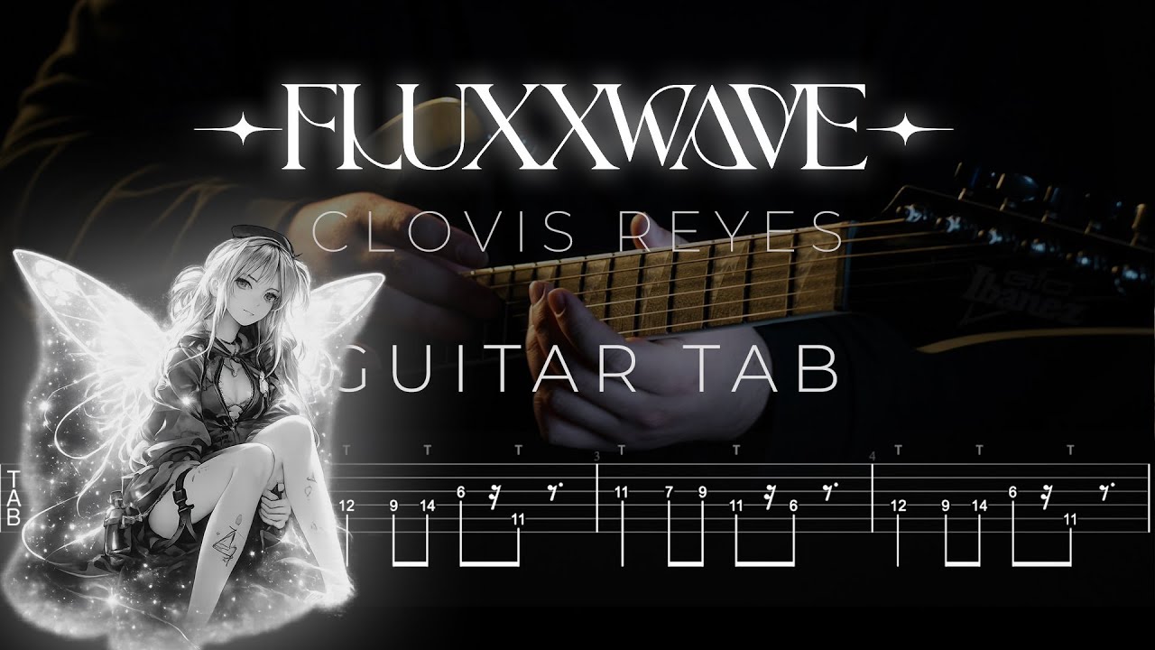 Fluxxwave - Clovis Reyes (Guitar Tutorial) with TAB