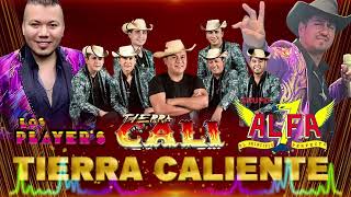 Puro Tierra Caliente Mix  40 Éxitos de Los Players  Tierra Cali  La Dinastía y Alfa 7 (vol.2)